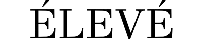 Élevé
